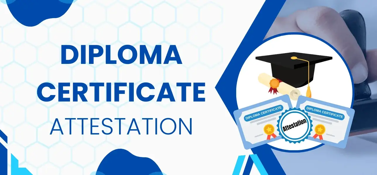 diploma certificate attestation